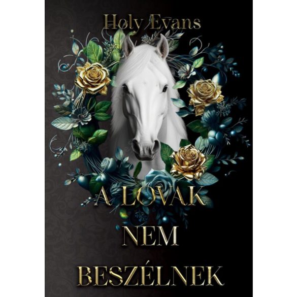 A lovak nem beszélnek - Éldekorált kiadás