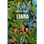 Liana - A dzsungel fogva tart