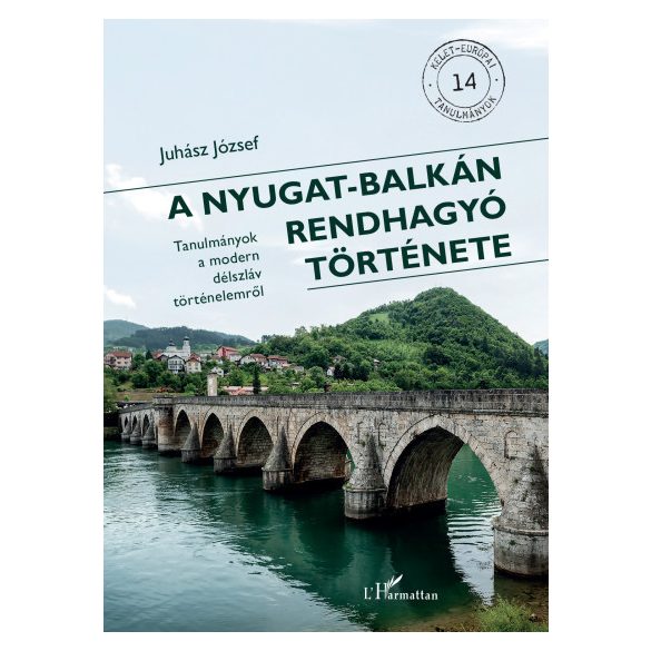 A Nyugat-Balkán rendhagyó története