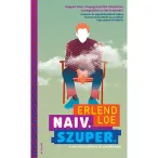 Naiv.Szuper. (3. kiadás)