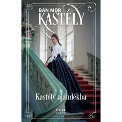 Kastély ajándékba - Sisi, a magyarok királynéja