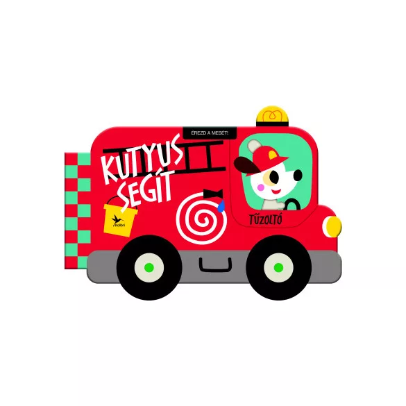 Érezd a mesét! - Kutyus segít - Tűzoltó