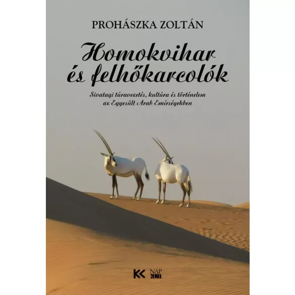 Homokvihar és felhőkarcolók