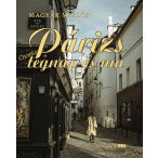 Párizs tegnap és ma