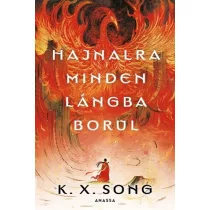 Hajnalra minden lángba borul