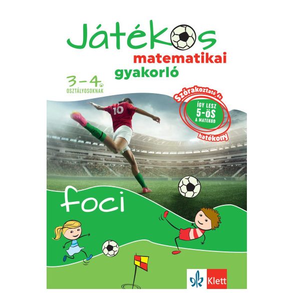 Játékos matematikai gyakorló 3-4. osztályosoknak - Foci