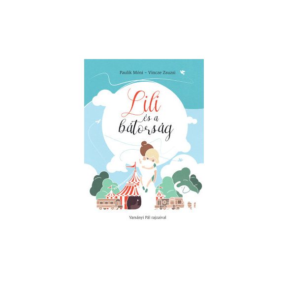 Lili és a bátorság