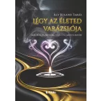 Légy az életed varázslója