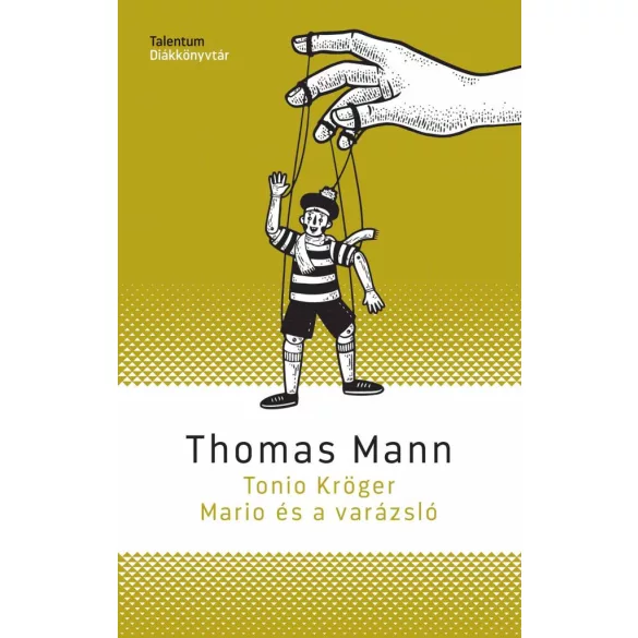Tonio Kröger, Mario és a varázsló