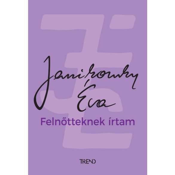 Felnőtteknek írtam