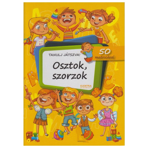 Osztok, szorzok