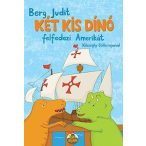 Két kis dínó felfedezi Amerikát