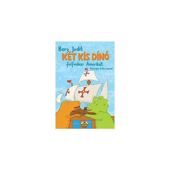 Két kis dínó felfedezi Amerikát