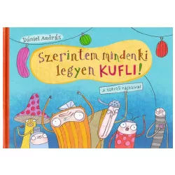 Szerintem mindenki legyen kufli