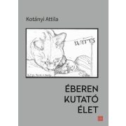 Éberen kutató élet