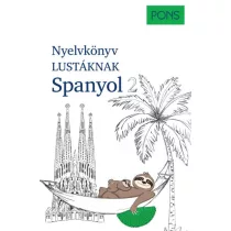 PONS Nyelvkönyv lustáknak - Spanyol 2