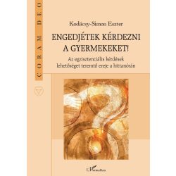 Engedjétek kérdezni a gyermekeket!