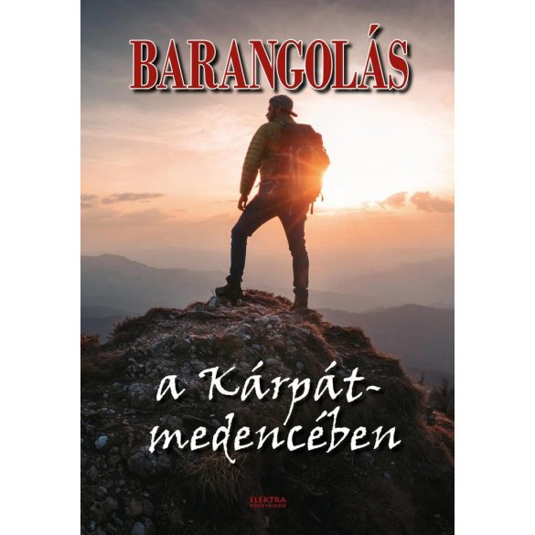 Barangolás a Kárpát-medencében