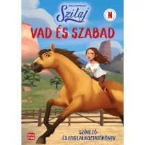 Szilaj. Vad és szabad