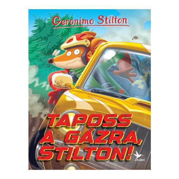 Taposs a gázra, Stilton!