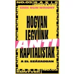 Hogyan legyünk antikapitalisták a 21. században
