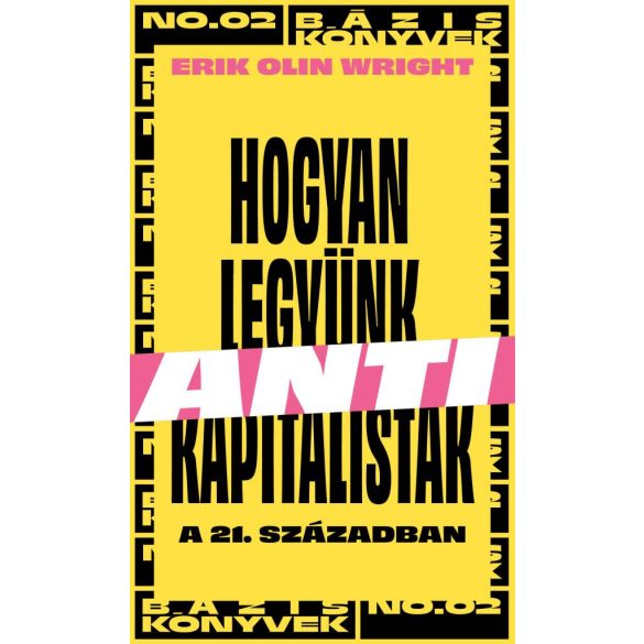 Hogyan legyünk antikapitalisták a 21. században