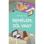 Remélem, jól vagy