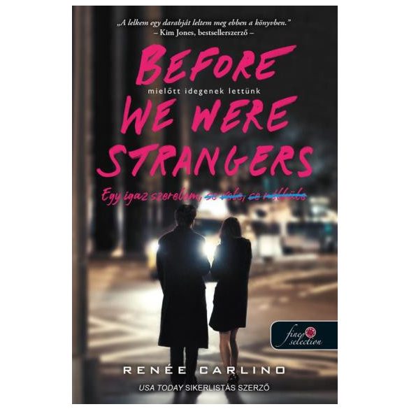 Before We Were Strangers - Mielőtt idegenek lettünk