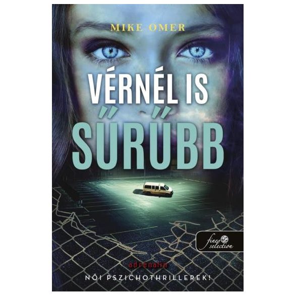 Vérnél is sűrűbb (Zoe Bentley 3.)