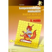 Kompetencia alapú munkafüzet magyar nyelv és irodalomból