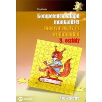 Kompetencia alapú munkafüzet magyar nyelv és irodalomból