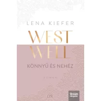 Westwell - Könnyű és nehéz