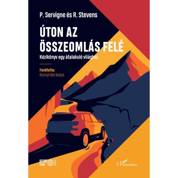 Úton az összeomlás felé