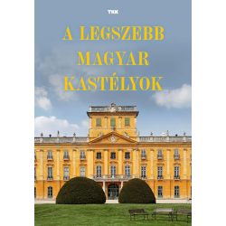 A legszebb magyar kastélyok