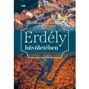 Erdély bűvöletében