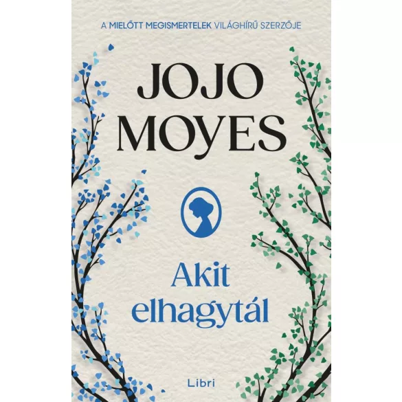 Akit elhagytál