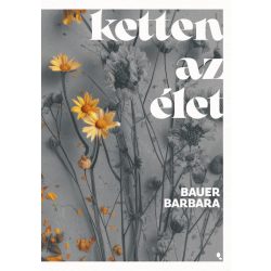 Ketten az élet