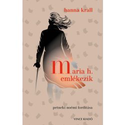 Maria H. emlékezik