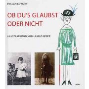 Ob du's glaubst oder nicht