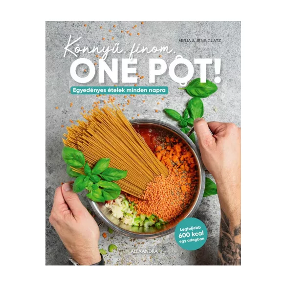 Könnyű, finom, ONE POT!