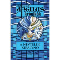 Argilus krónikák 1. – A névtelen királynő