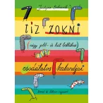   Tíz zokni (négy jobb- és hat ballábas) csodálatos kalandjai