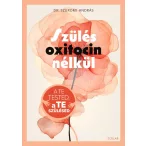 Szülés oxitocin nélkül