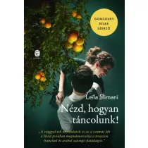 Nézd, hogyan táncolunk!