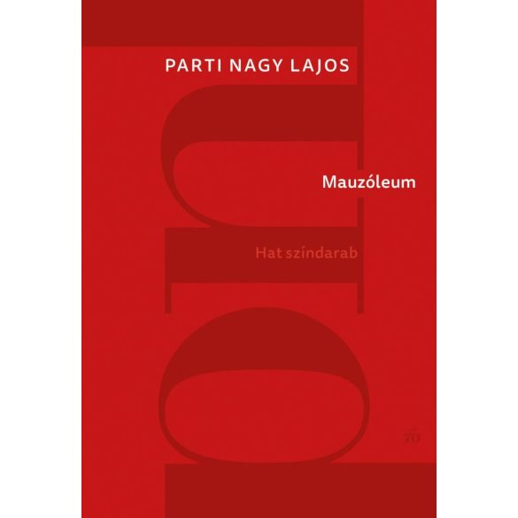 Mauzóleum - Hat színdarab