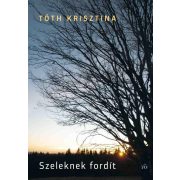 Szeleknek fordít