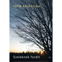 Szeleknek fordít