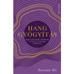   Hanggyógyítás - Hogyan használjuk a hangot a stressz és a szorongás leküzdésére?