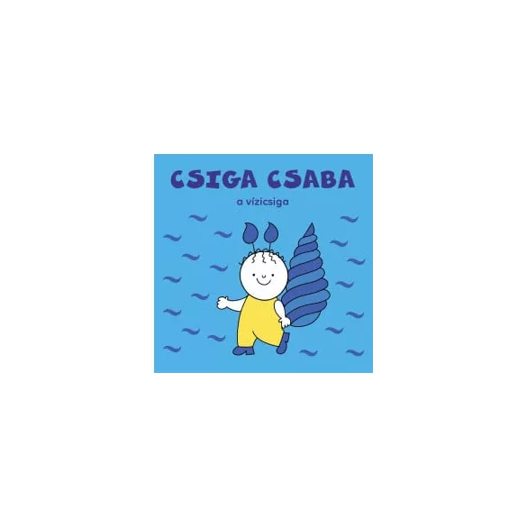 Csiga Csaba, a vízicsiga