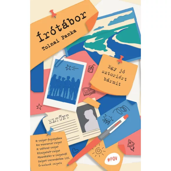 Írótábor - Egy jó sztoriért bármit